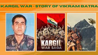 Kargil War Story of Captain Vikram Batra Operation Vijay [upl. by Codee502]