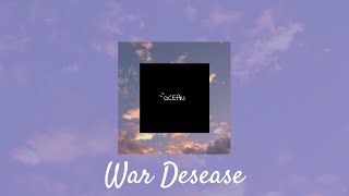 War Disease [upl. by Ahsiryt]