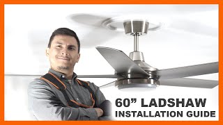 60quot Ladshaw Ceiling Fan Installation Guide [upl. by Erving]