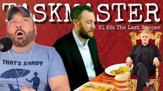 THE FINALE  American Reacts to TASKMASTER S1 E6 quotTHE LAST SUPPERquot for the First Time [upl. by Nylekcaj]