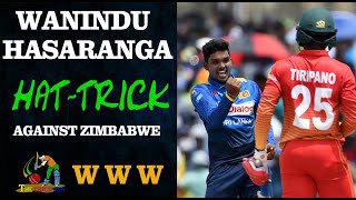 Wanindu Hasaranga HatTrick Against Zimbabwe [upl. by Cranford741]