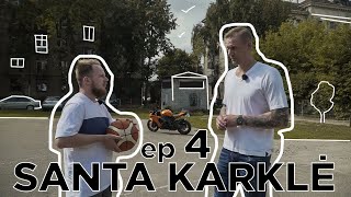 SANTA KARKLĖ  Krepšinis ft R Javtokas [upl. by Aiahc]