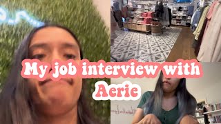 My interview with Aerie  Did I get the job  Will I take the job [upl. by Wong]