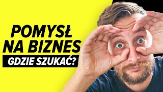 Jak znaleźć produkt lub pomysł na biznes  Ecommerce  Biznes w sieci [upl. by Gnav855]