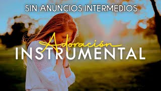 💆🏻‍♂Música Cristiana Instrumental  Adoración Instrumental  Instrumental Worship💆🏻‍♂️ [upl. by Vareck]