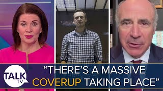 Bill Browder Accuses Russia Of ‘Covering Up The Murder’ Of Alexei Navalny  “This Is A Mafia State” [upl. by Ameerahs]