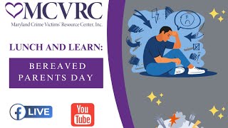 Lunch and Learn Bereaved Parents Day [upl. by Garth]