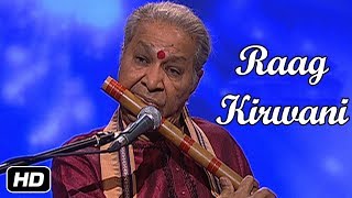 Raag KIRWANI on FLUTE by Pt Hariprasad Chaurasia [upl. by Eidarb]