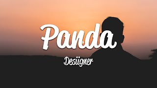 Desiigner  Panda Lyrics [upl. by Enna]