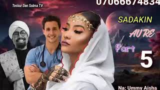 SADAKIN AURE episode 5 Oct 12 2024 [upl. by Constant]