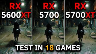 RX 5600 XT vs RX 5700 vs RX 5700 XT  Test In 18 Games at 1080p  2024 [upl. by Oakie]