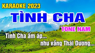 Tình Cha Karaoke Tone Nam Nhạc Sống gia huy beat [upl. by Sanburn196]