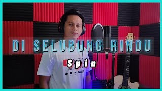 Di selubung rindu  Spin  Cover by azli [upl. by Ened]