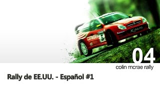 Colin McRae Rally 04 PC  Rally de EEUU  Español 1 [upl. by Rubenstein]