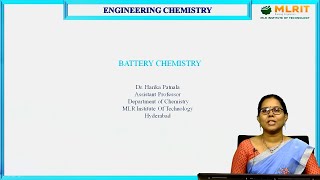 LEC01  Engineering Chemistry  Introduction to Batteries by Dr P Harika [upl. by Nnire734]