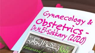 Gynaecology amp Obstetrics quot DrM ElSokkary 2020  19 Infertility 2 2 [upl. by Idna414]