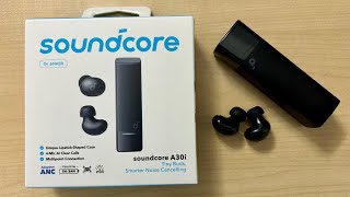 Soundcore A30i Earbuds  Unboxing amp First Impressions [upl. by Idnal]