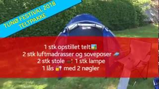 TUNØ FESTIVAL TELTPAKKE 2018 [upl. by Louth692]