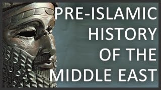 PreIslamic history of the Middle East [upl. by Ibrek]