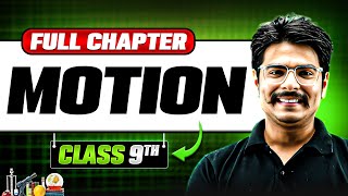 Motion ONE SHOT  Full Chapter  Class 9th Science  Chapter 8 [upl. by Tallulah469]