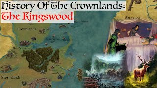 The Kingswood  History Of The Crownlands  House Of The Dragon  Game Of Thrones History amp Lore [upl. by Bealle]