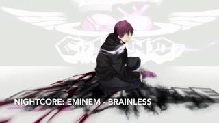 Nightcore Eminem  Brainless [upl. by Gan]