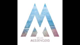 We Are Messengers  I Dont Have The Answers Official Audio [upl. by Niltag513]