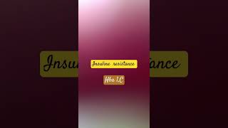 Insuline resistanceHbaic Dr Humaira Andleeb [upl. by Ylicec]