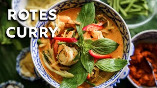 Rotes Thai Curry  Original Rezept aus Thailand von mir [upl. by Egedan]