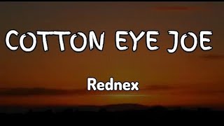 Rednex  COTTON EYE JOE  lyrics [upl. by Miharbi]