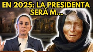 ¡URGENTE La Aterradora Profecía de Baba Vanga Sobre Claudia Sheinbaum Está Por Estallar [upl. by Matilde]