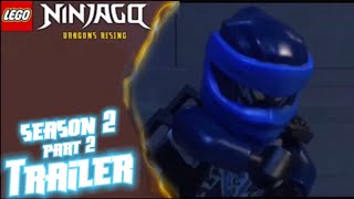 Ninjago Dragons Rising Season 2  Part 2 Custom Trailer [upl. by Ephraim413]