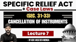 Specific Relief Act Sec 3133  Case Laws  Cancellation of Instruments  Vasu Dev Monga [upl. by Ynove]