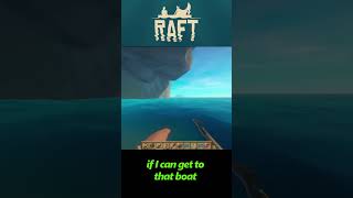 I was so close But NOPE Raft shorts [upl. by Lydnek]