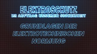 Grundlagen der elektrotechnischen Normung  iMooXat [upl. by Delaryd]