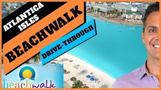 ATLANTICA ISLES  BEACHWALK  DRIVE THROUGH 2019 [upl. by Gratia]