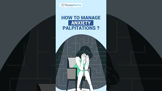 How to manage Anxiety Palpitations  Anxiety Palpitations Treatment [upl. by Aynosal308]