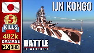 BATTLE OF WARSHIPS ⚓ KONGO  5 KILLS  482k DAMAGE 💥 [upl. by Atsyrhc]