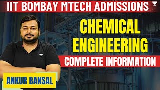 IIT Bombay Mtech Admissions  Complete Details  Chem Engg  Ankur Bansal [upl. by Adaner]