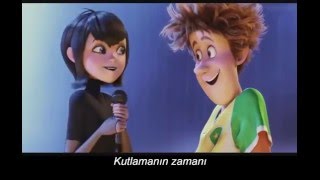 Hotel Transylvania  The Zing Song  Türkçe Altyazılı [upl. by Fabiano593]