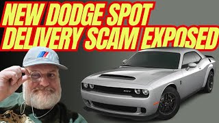 New Dodge Spot Delivery Scam Exposed Stellantis Dealers Never Learn 😱 [upl. by Hijoung]