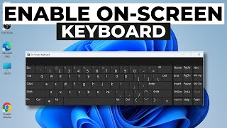 How to Enable On Screen Keyboard in Windows 11 [upl. by Huber]