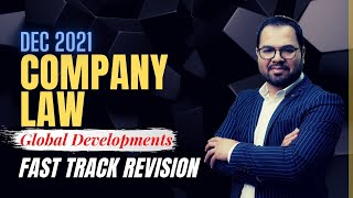 Fast Track Revision I Global developments I Company Law [upl. by Kurtz]