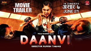 Daanvi  Nepali Movie Trailer  Pooja Sharma Kunsang Bomjan  Rupesh Tamang [upl. by Nyvek]