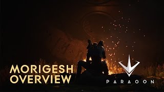 Paragon  Morigesh Overview [upl. by Aerdnaid276]