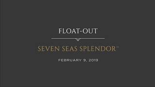 Regent Seven Seas Cruises  Seven Seas Splendor Float Out [upl. by Efram]