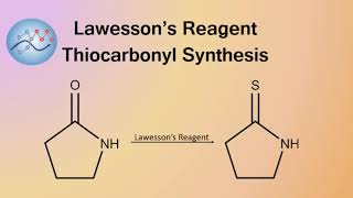 Lawesson’s Reagent Thiocarbonyl Synthesis Mechanism  Organic Chemistry [upl. by Buskirk]