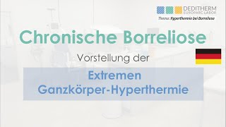 Chronische Borreliose  Therapie mithilfe der GanzkörperHyperthermie [upl. by Babcock]