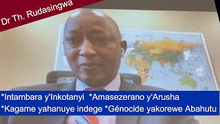 Dr Th Rudasingwa  Kagame ni we wahanuye indenge kandi habaye na génocide yakorewe Abahutu [upl. by Slein]