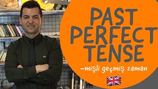 Past Perfect Tense Konu Anlatımı mişli geçmiş zaman [upl. by Burgwell]